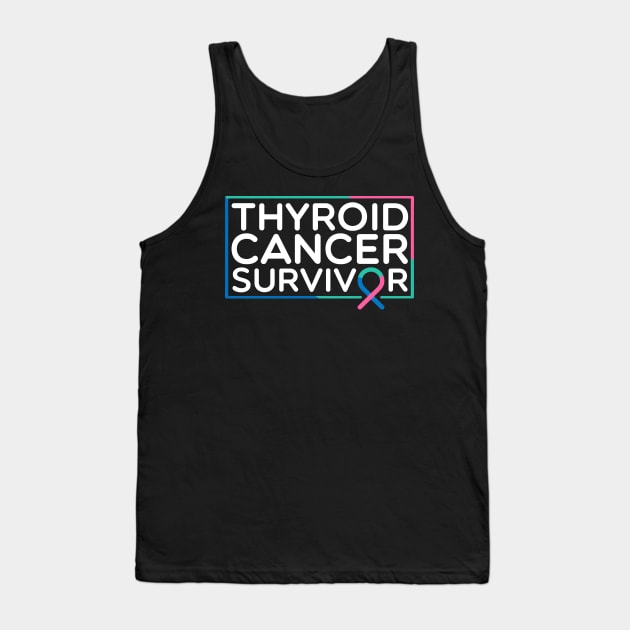 Thyroid Cancer Survivor Tank Top by TheBestHumorApparel